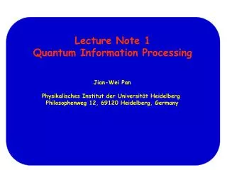Lecture Note 1 Quantum Information Processing