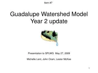Guadalupe Watershed Model Year 2 update
