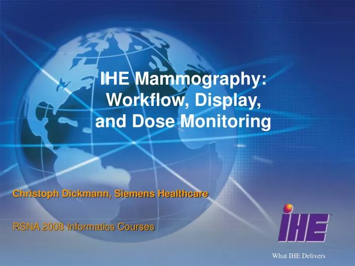 ihe mammography workflow display and dose monitoring