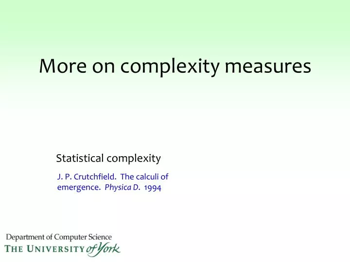 more on complexity measures