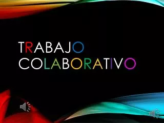 t r a b aj o c o l a b o r a t i v o