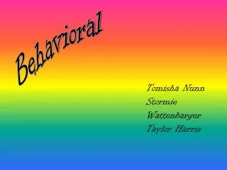 Behavioral