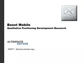 Boost Mobile Qualitative Positioning Development Research
