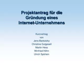 projektantrag f r die gr ndung eines internet unternehmens