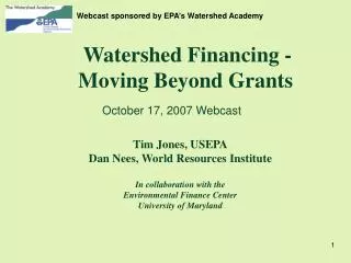 Watershed Financing - Moving Beyond Grants