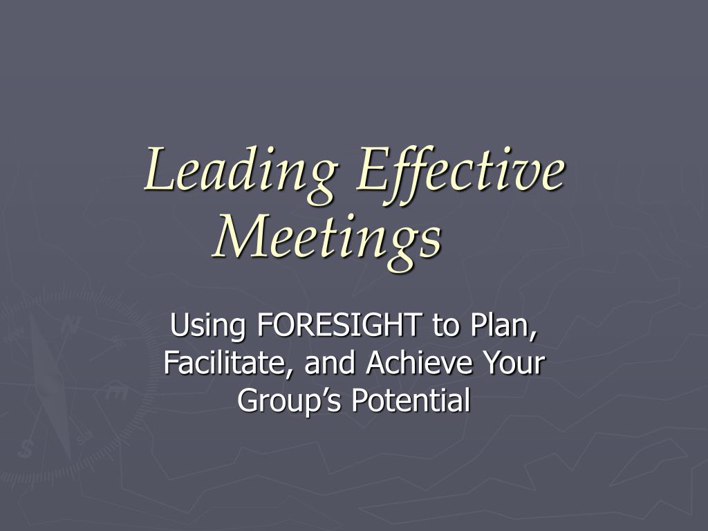 PPT - Leading Effective Meetings PowerPoint Presentation, free download ...