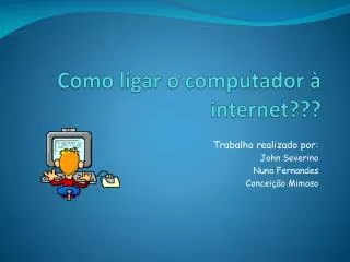 como ligar o computador internet