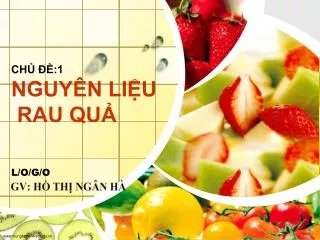 ch 1 nguy n li u rau qu