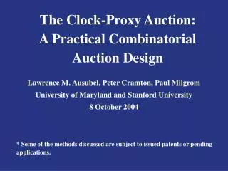 The Clock-Proxy Auction: A Practical Combinatorial Auction Design