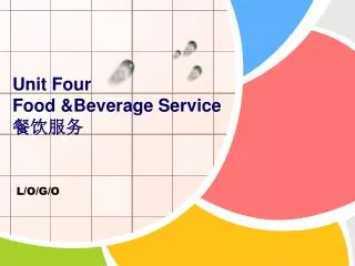 Unit Four Food &amp;Beverage Service ????
