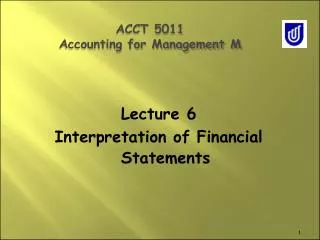 ACCT 5011 Ac c ou n ting for Manageme n t M