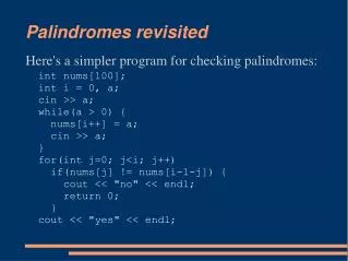 Palindromes revisited