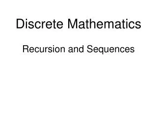 Discrete Mathematics Recursion and Sequences