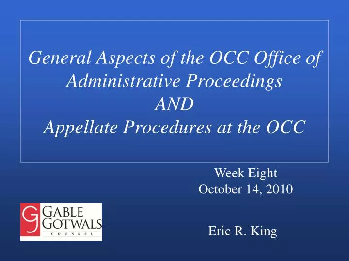 general aspects of the occ office of administrative proceedings and appellate procedures at the occ