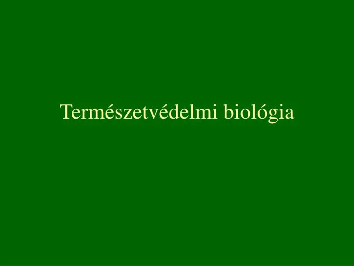 term szetv delmi biol gia