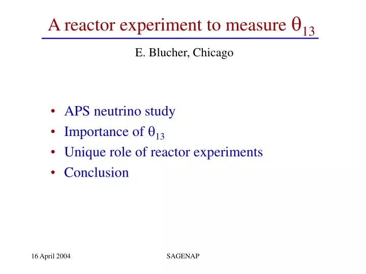 a reactor experiment to measure 13