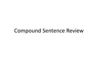 Compound Sentence Review