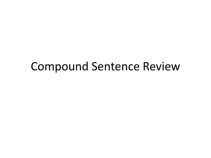 compound sentence review