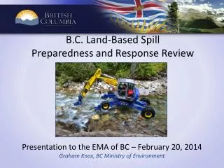 B.C. Land-Based Spill Preparedness and Response Review
