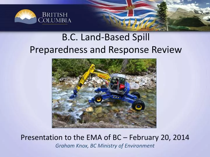 b c land based spill preparedness and response review