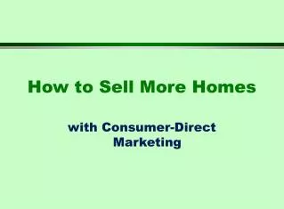 How to Sell More Homes