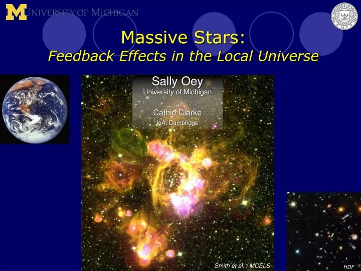 massive stars feedback effects in the local universe
