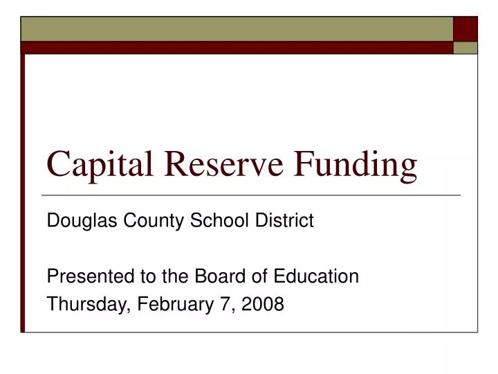 capital reserve funding