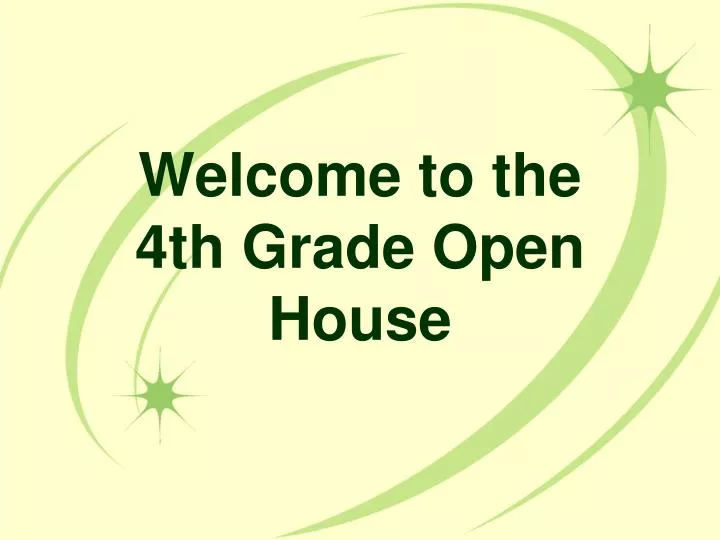welcome to the 4th grade open house