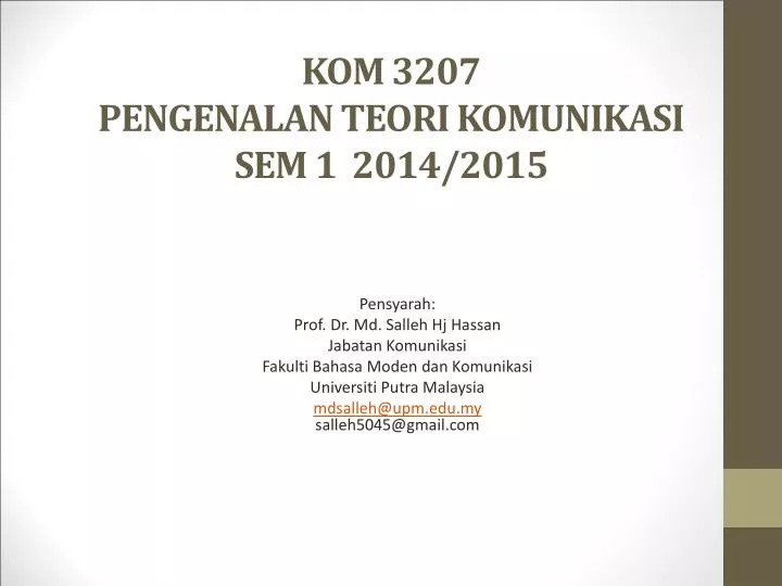 kom 3207 pengenalan teori komunikasi sem 1 2014 2015