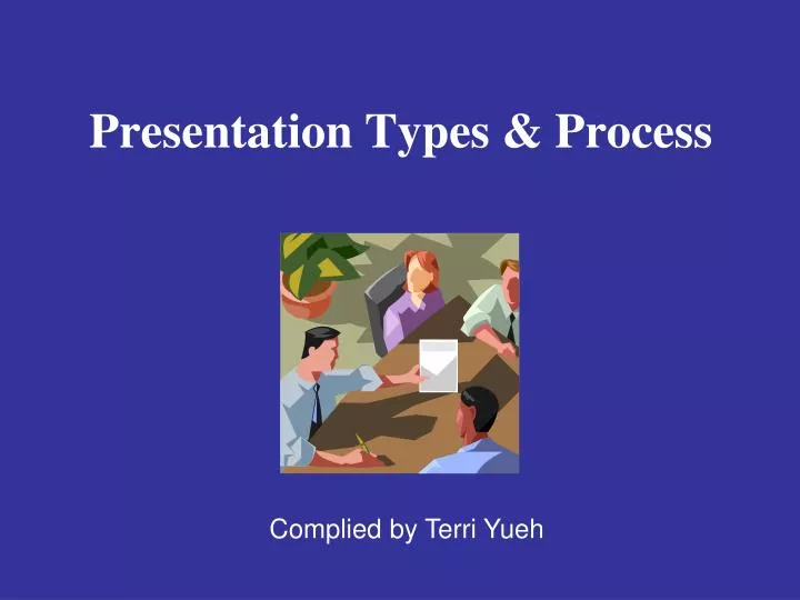 presentation types process