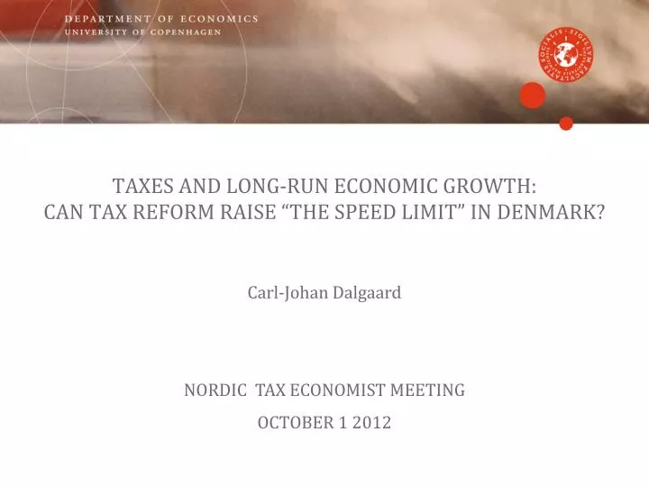 taxes and long run economic growth can tax reform raise the speed limit in denmark