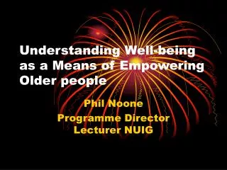 Understanding Well-being as a Means of Empowering Older people