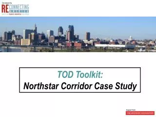 TOD Toolkit: Northstar Corridor Case Study