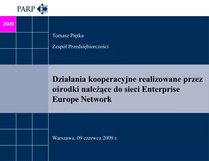 dzia ania kooperacyjne realizowane przez o rodki nale ce do sieci enterprise europe network