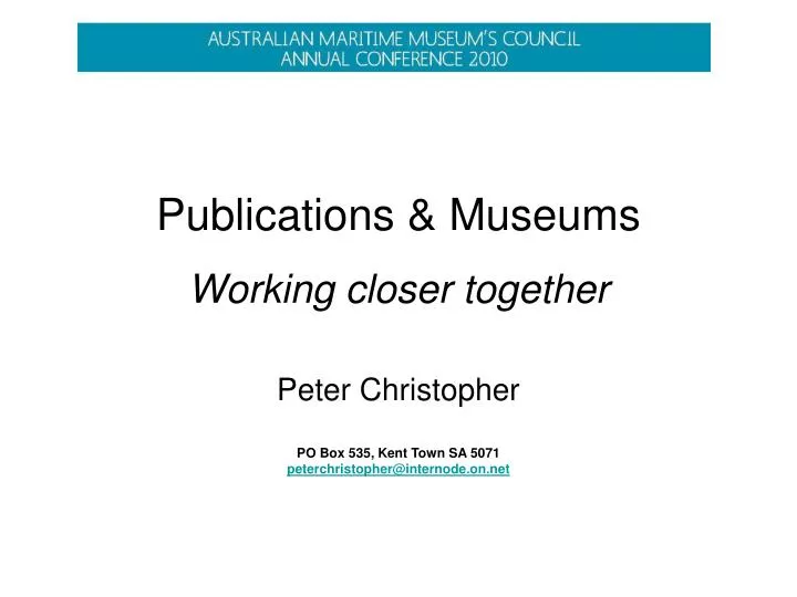 publications museums working closer together