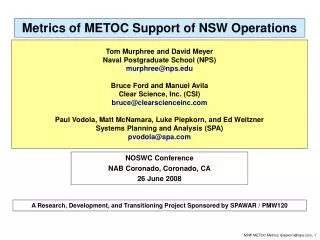 Metrics of METOC Support of NSW Operations