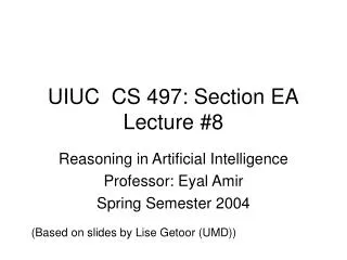 UIUC CS 497: Section EA Lecture #8
