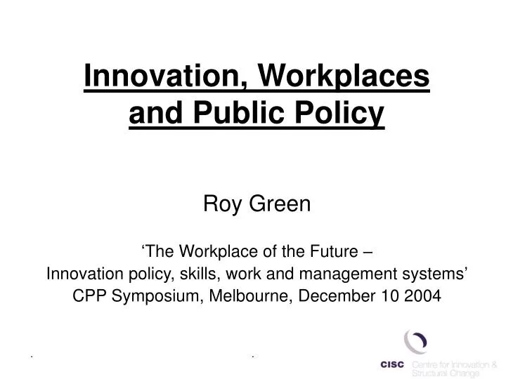 innovation workplaces and public policy