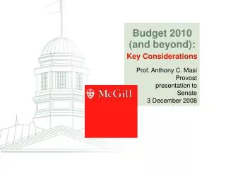 Prof. Anthony C. Masi Provost presentation to Senate 3 December 2008