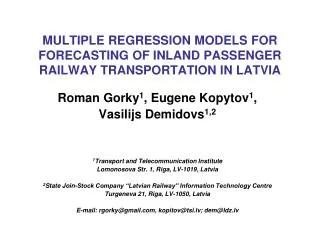 MULTIPLE REGRESSION MODELS FOR FORECASTING OF INLAND PASSENGER RAILWAY TRANSPORTATION IN LATVIA