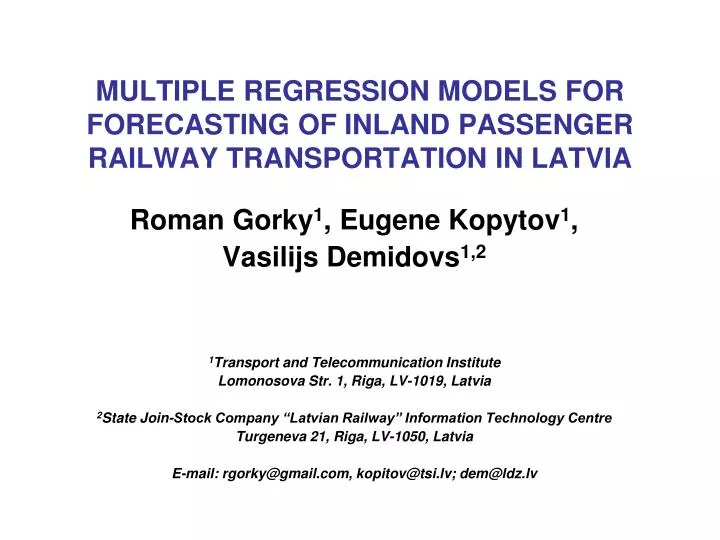multiple regression models for forecasting of inland passenger railway transportation in latvia