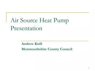 Air Source Heat Pump Presentation