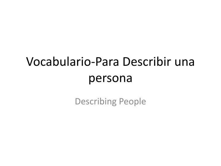 vocabulario para describir una persona