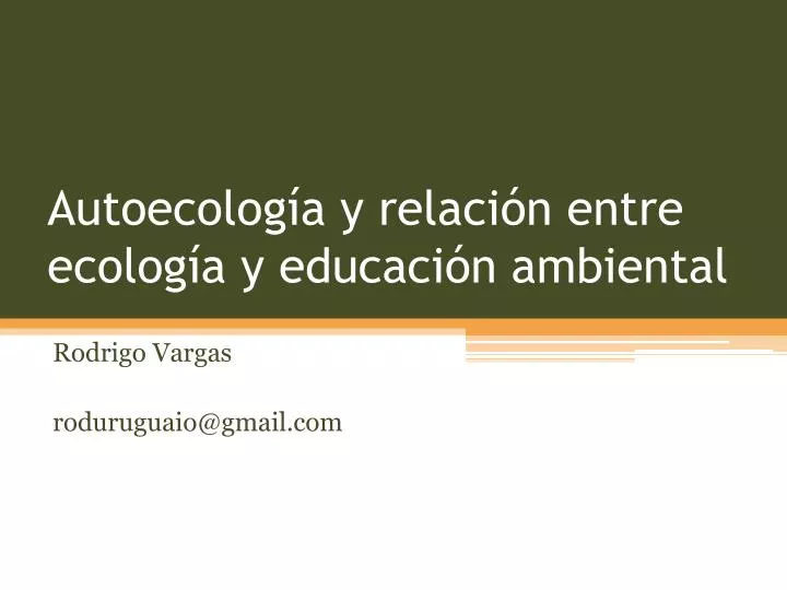 autoecolog a y relaci n entre ecolog a y educaci n ambiental