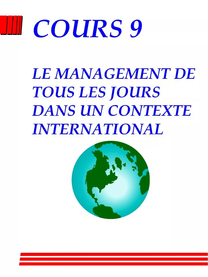 cours 9 le management de tous les jours dans un contexte international