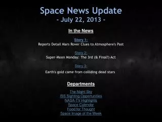 Space News Update - July 22, 2013 -
