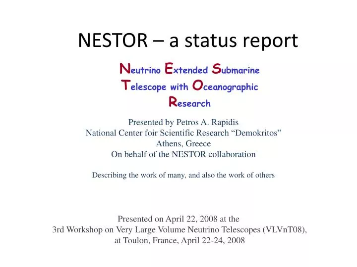 nestor a status report
