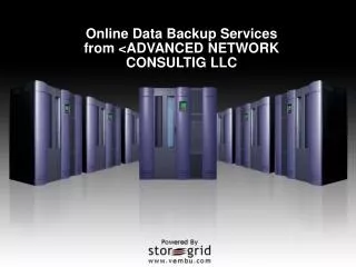 Online Data Backup Services from &lt;ADVANCED NETWORK CONSULTIG LLC