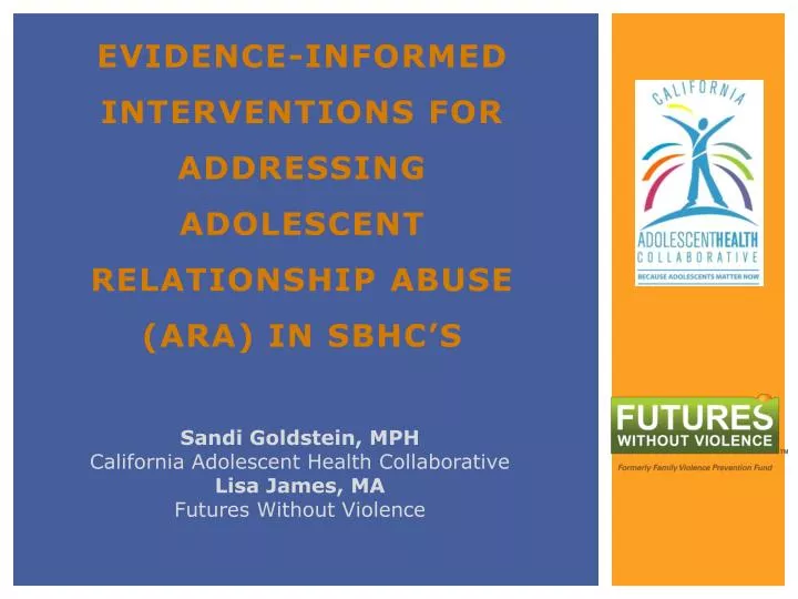 evidence informed interventions for addressing adolescent relationship abuse ara in sbhc s