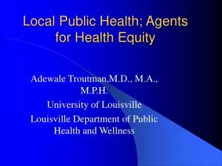 Local Public Health; Agents for Health Equity